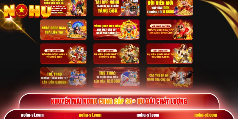 Khuyến mãi NOHU cung cấp 30+ ưu đãi chất lượng