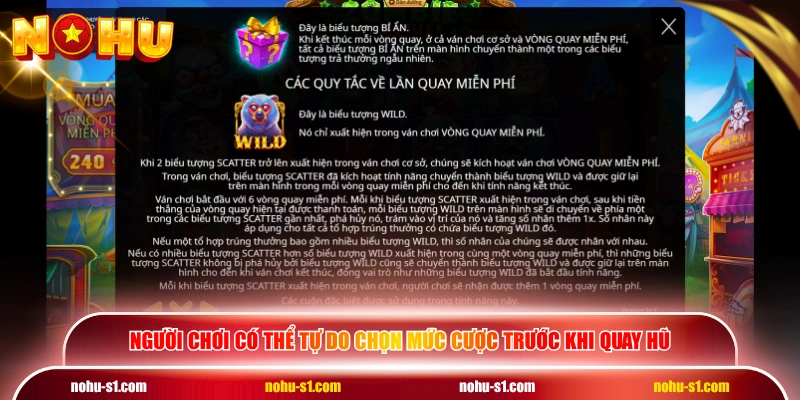 Người chơi có thể tự do chọn mức cược trước khi quay hũ