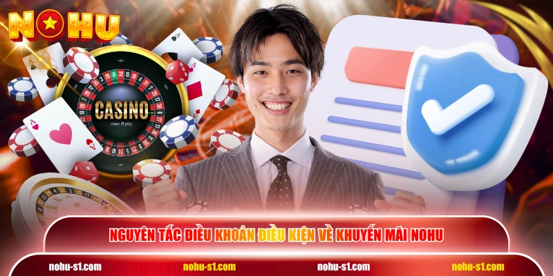Nguyên tắc điều khoản điều kiện về khuyến mãi NOHU