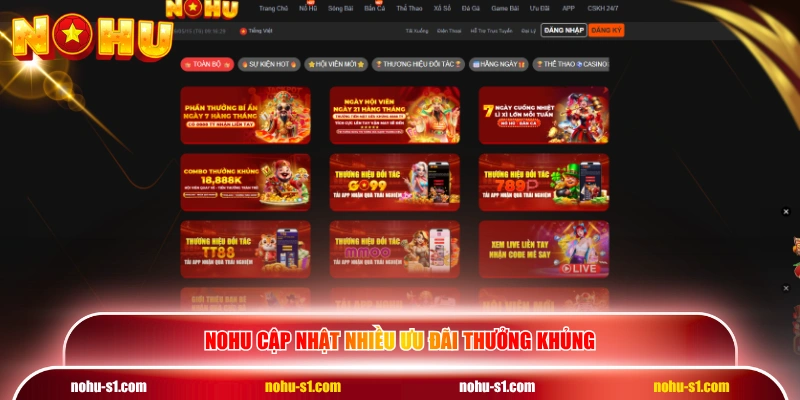 NOHU cập nhật nhiều ưu đãi thưởng khủng