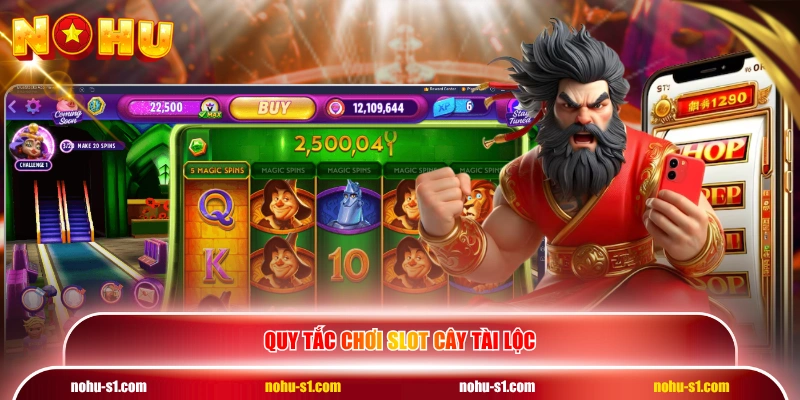 Quy tắc chơi slot Cây Tài Lộc
